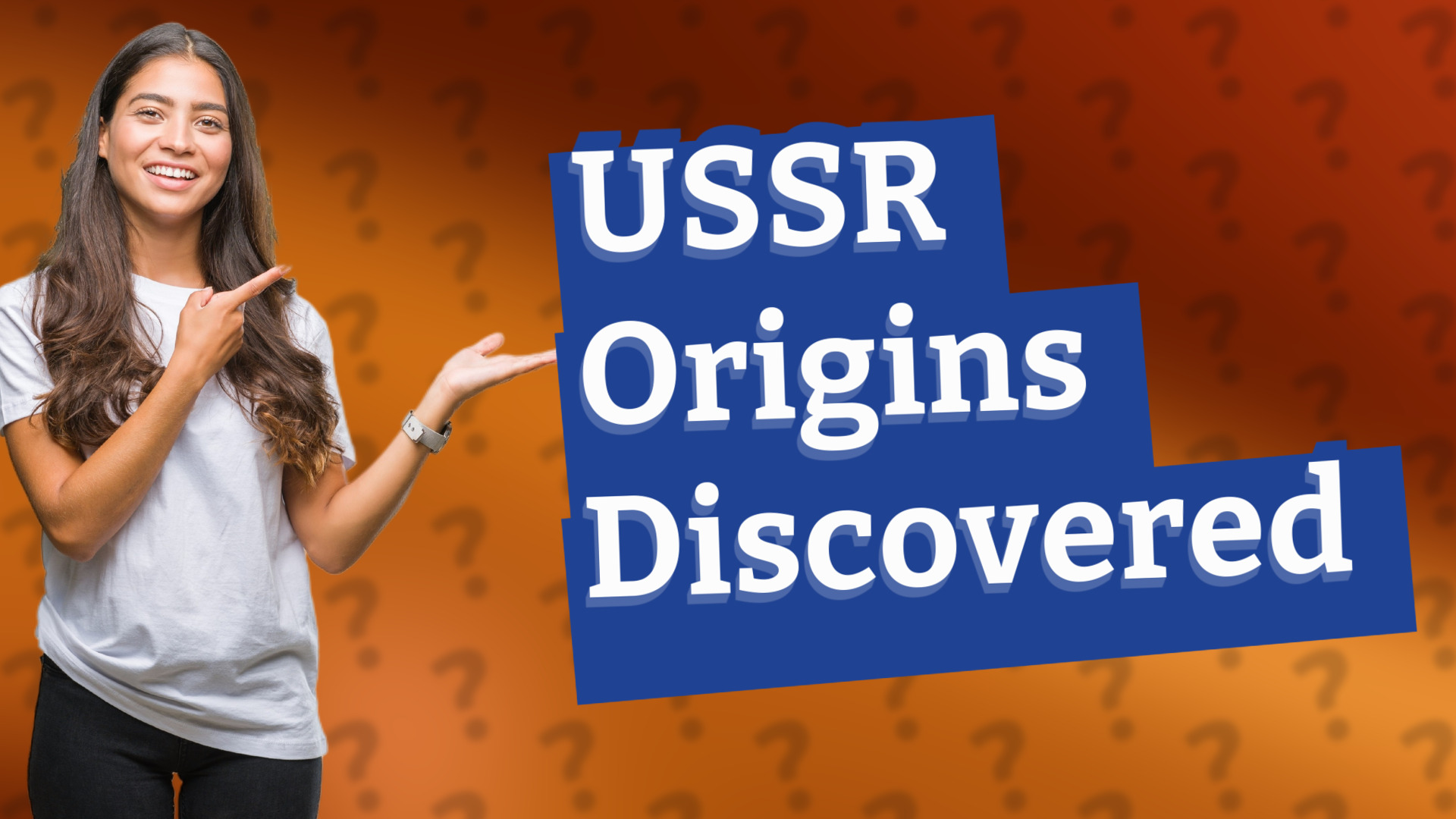 USSR Origins Discovered