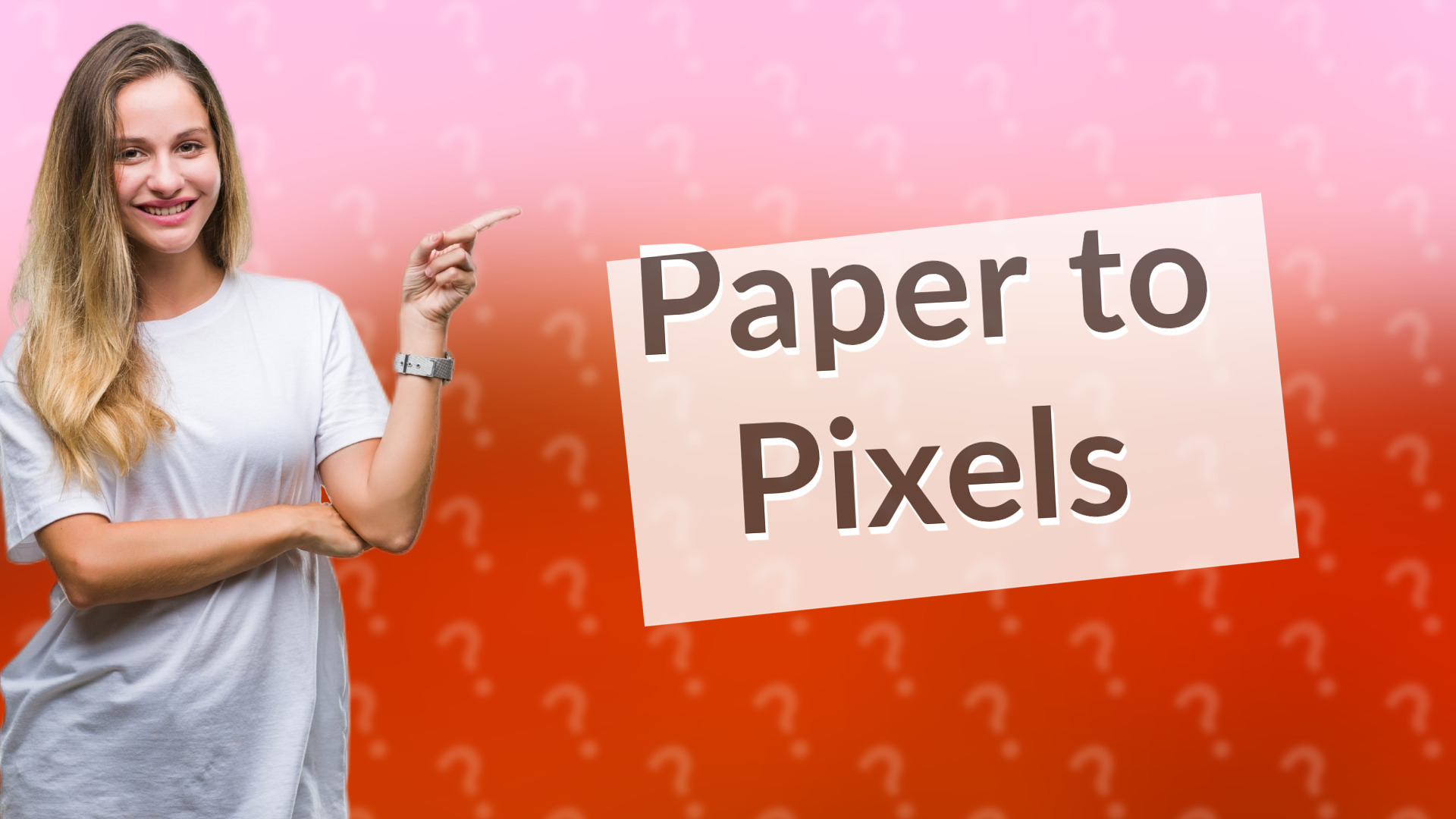 Paper to Pixels