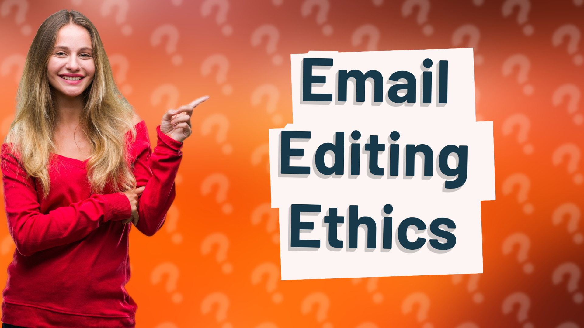 Email Editing Ethics