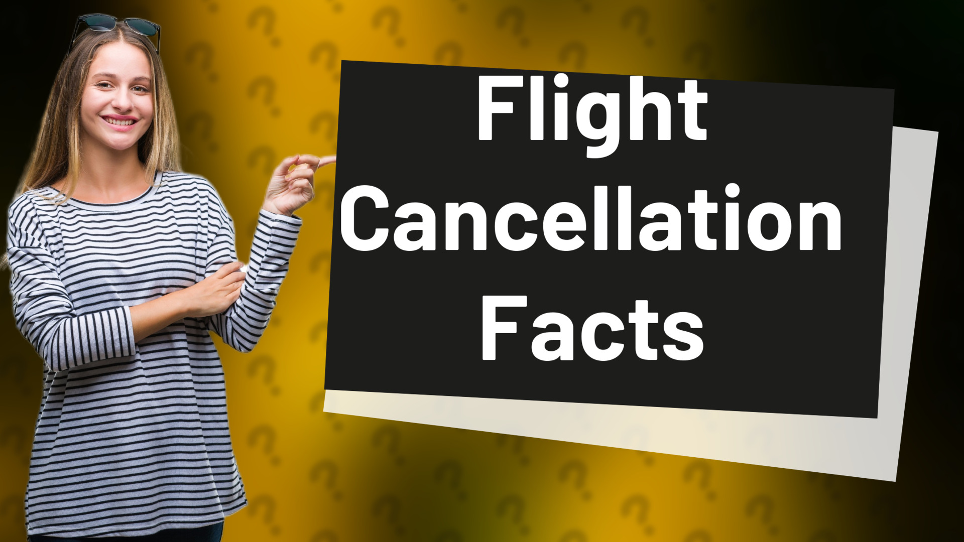 Flight Cancellation Facts