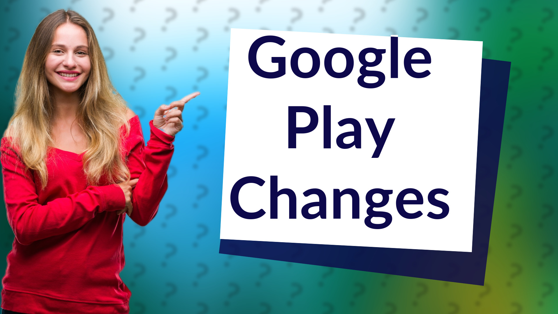 Google Play Changes