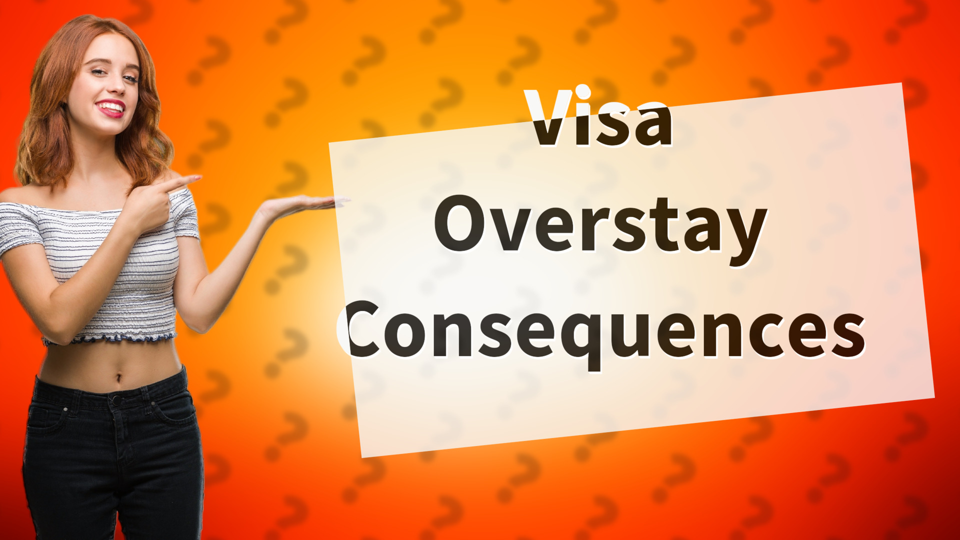 Visa Overstay Consequences