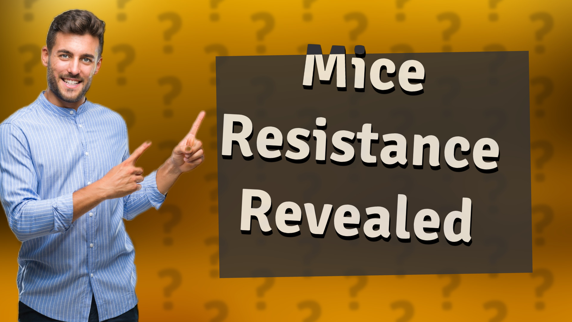 Mice Resistance Revealed