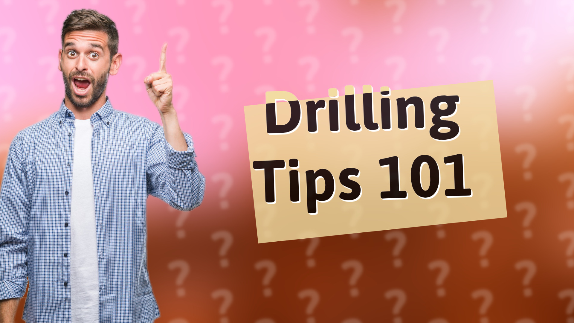 Drilling Tips 101
