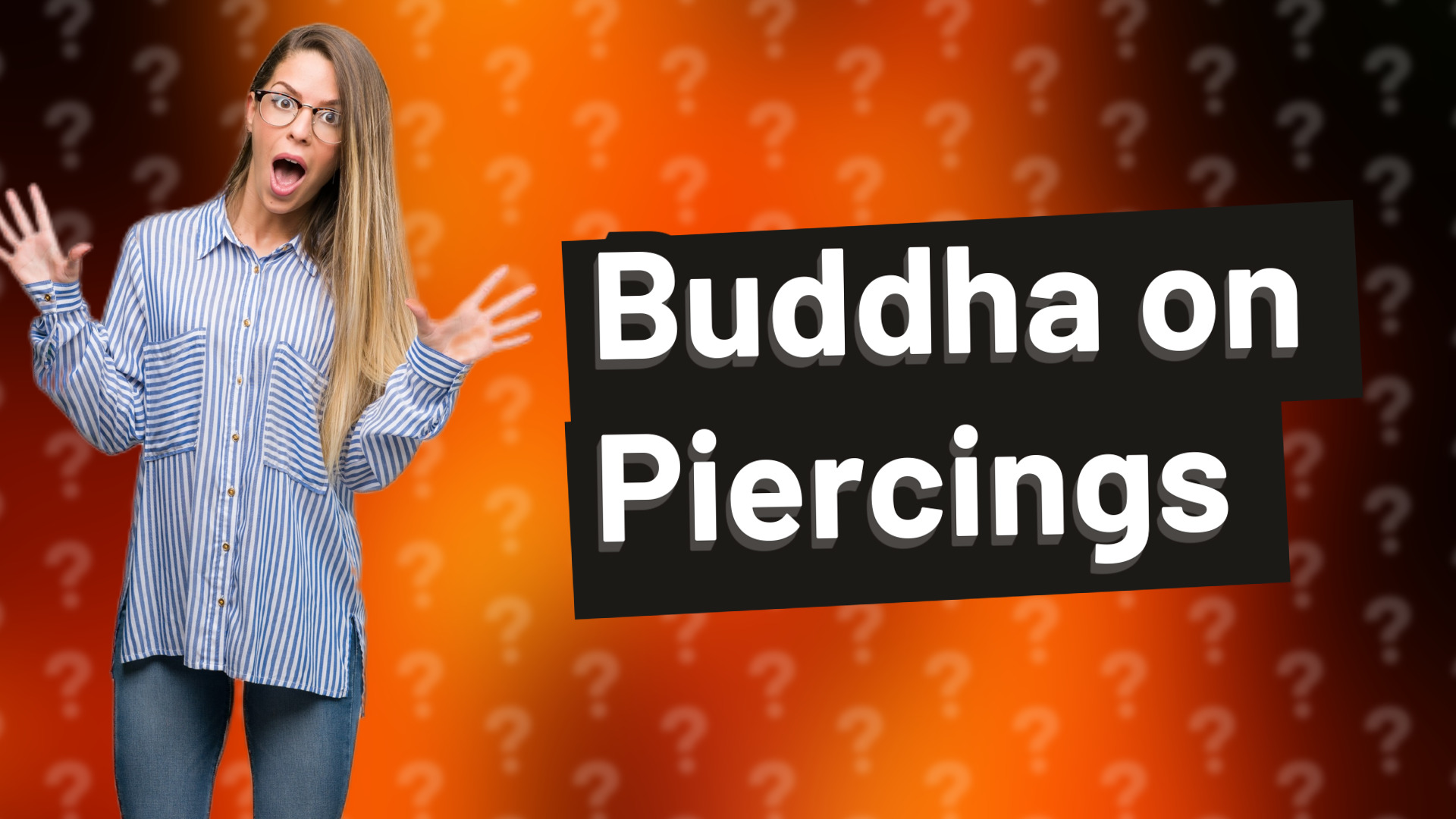 Buddha on Piercings