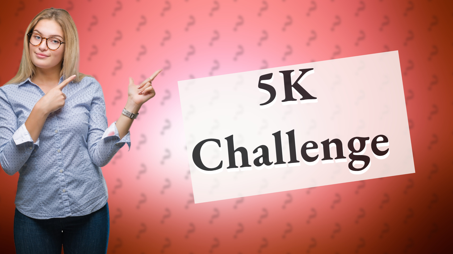 5K Challenge