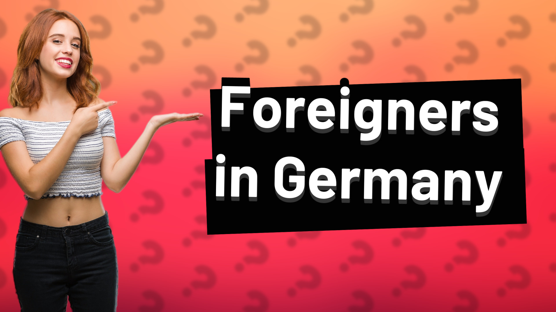 Foreigners in Germany