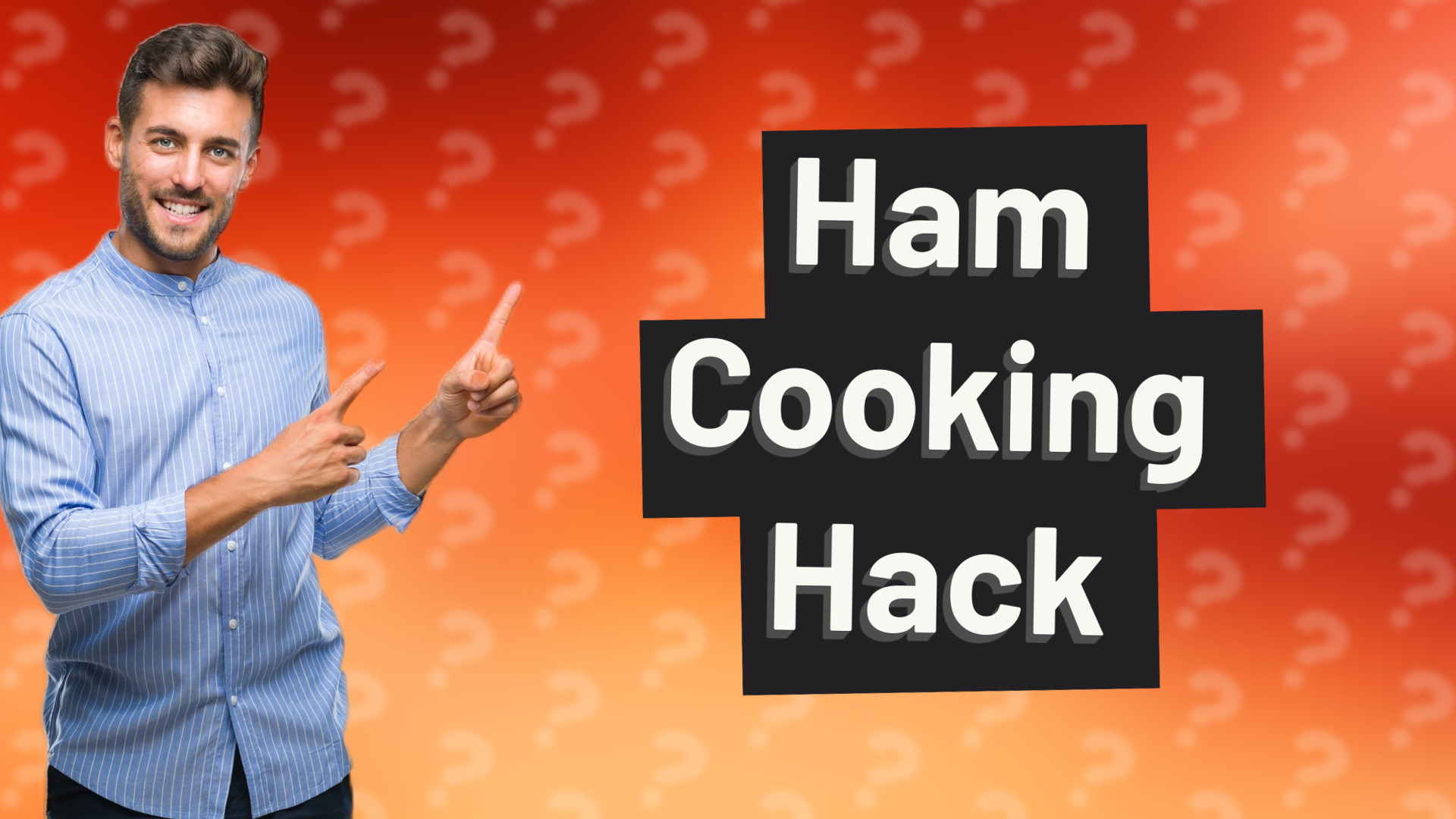 Ham Cooking Hack