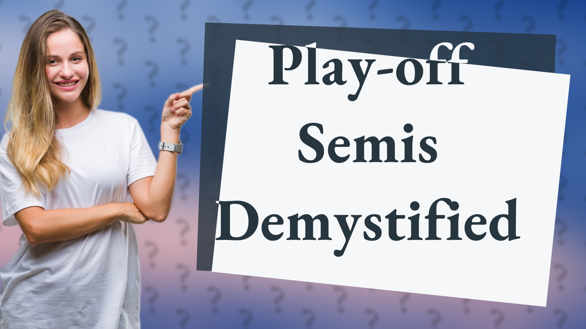 Play-off Semis Demystified