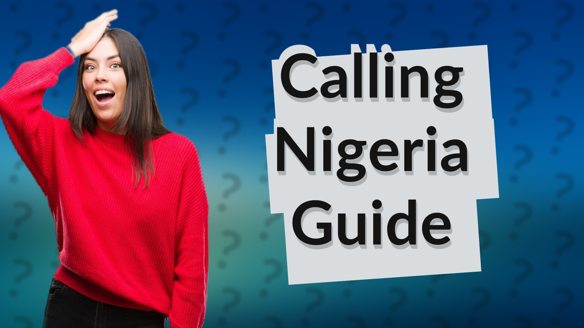 Calling Nigeria Guide