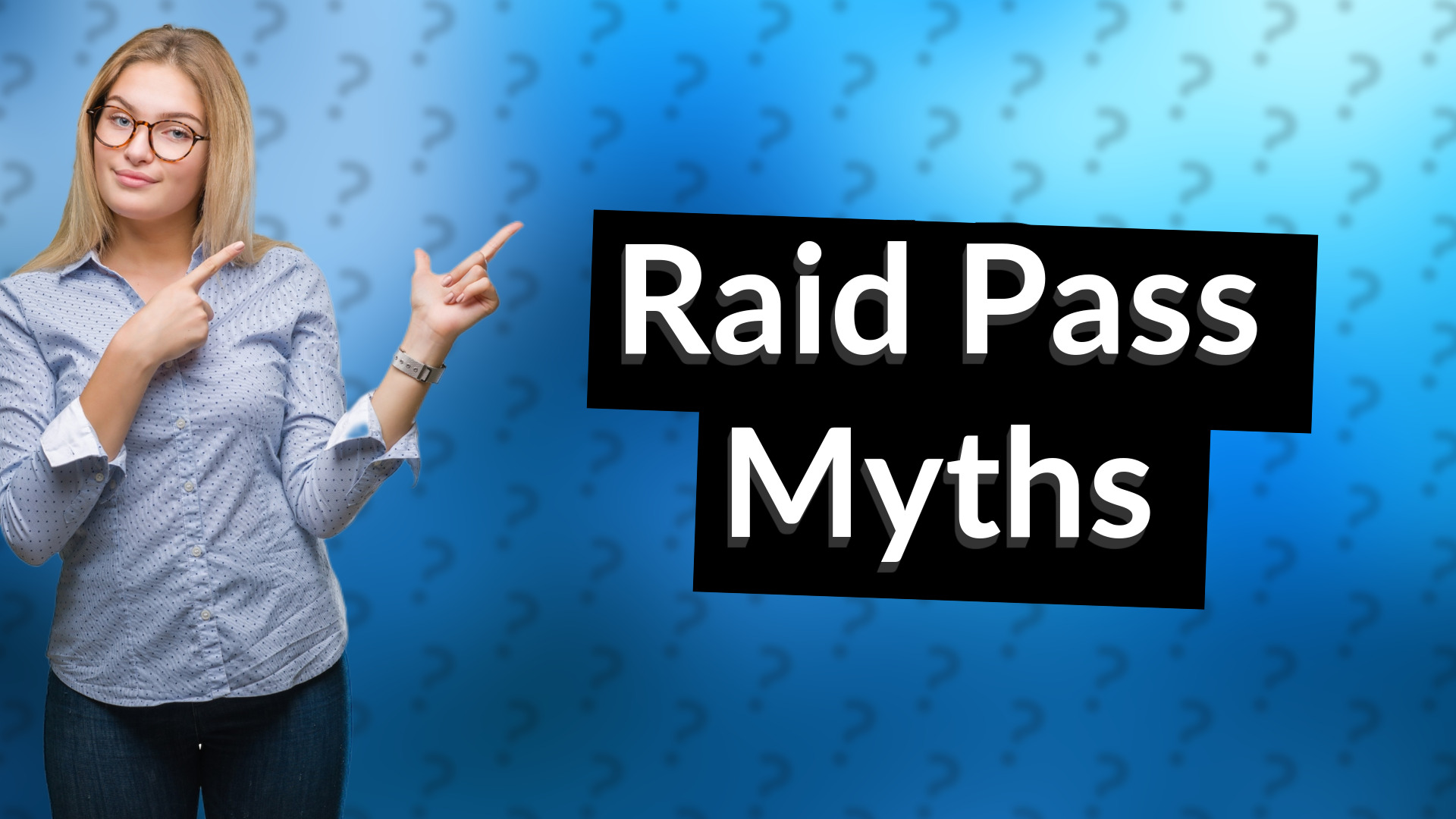 Raid Pass Myths