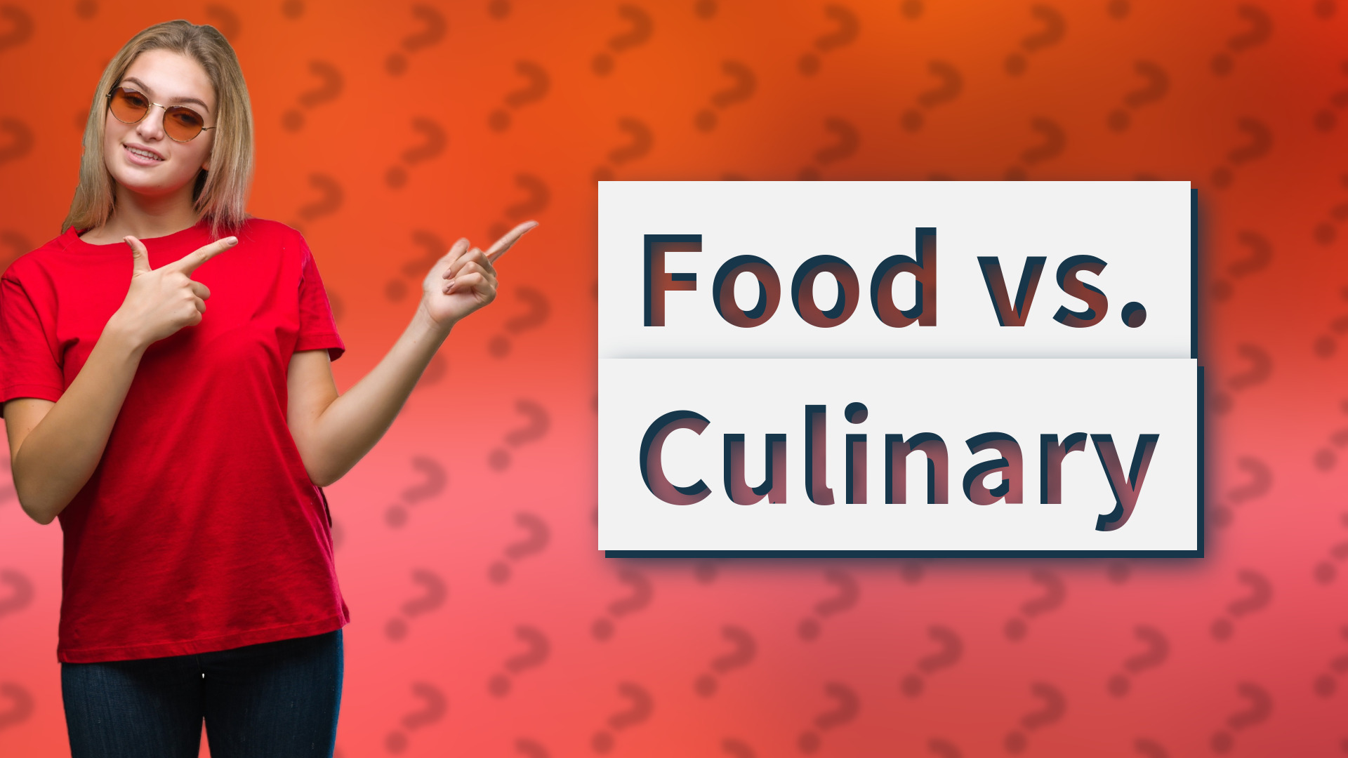 Food vs. Culinary