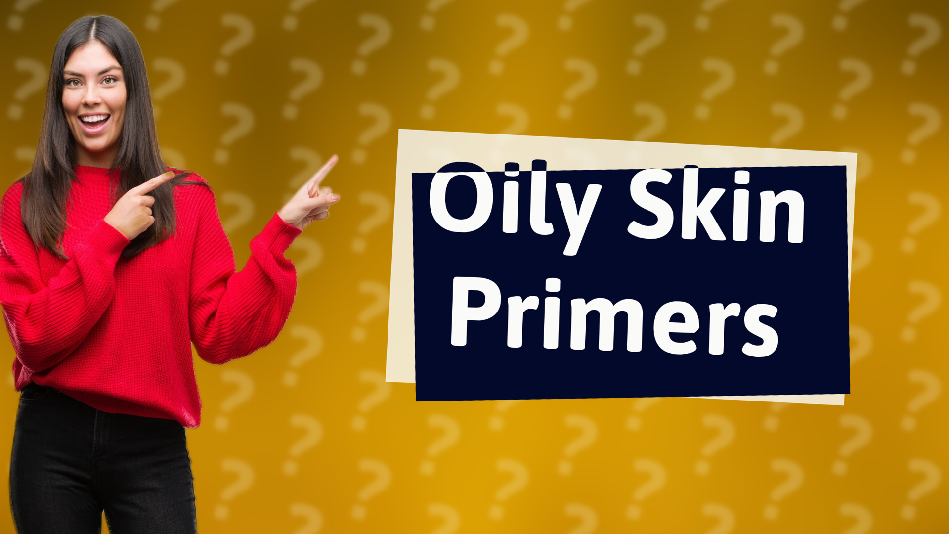 Oily Skin Primers
