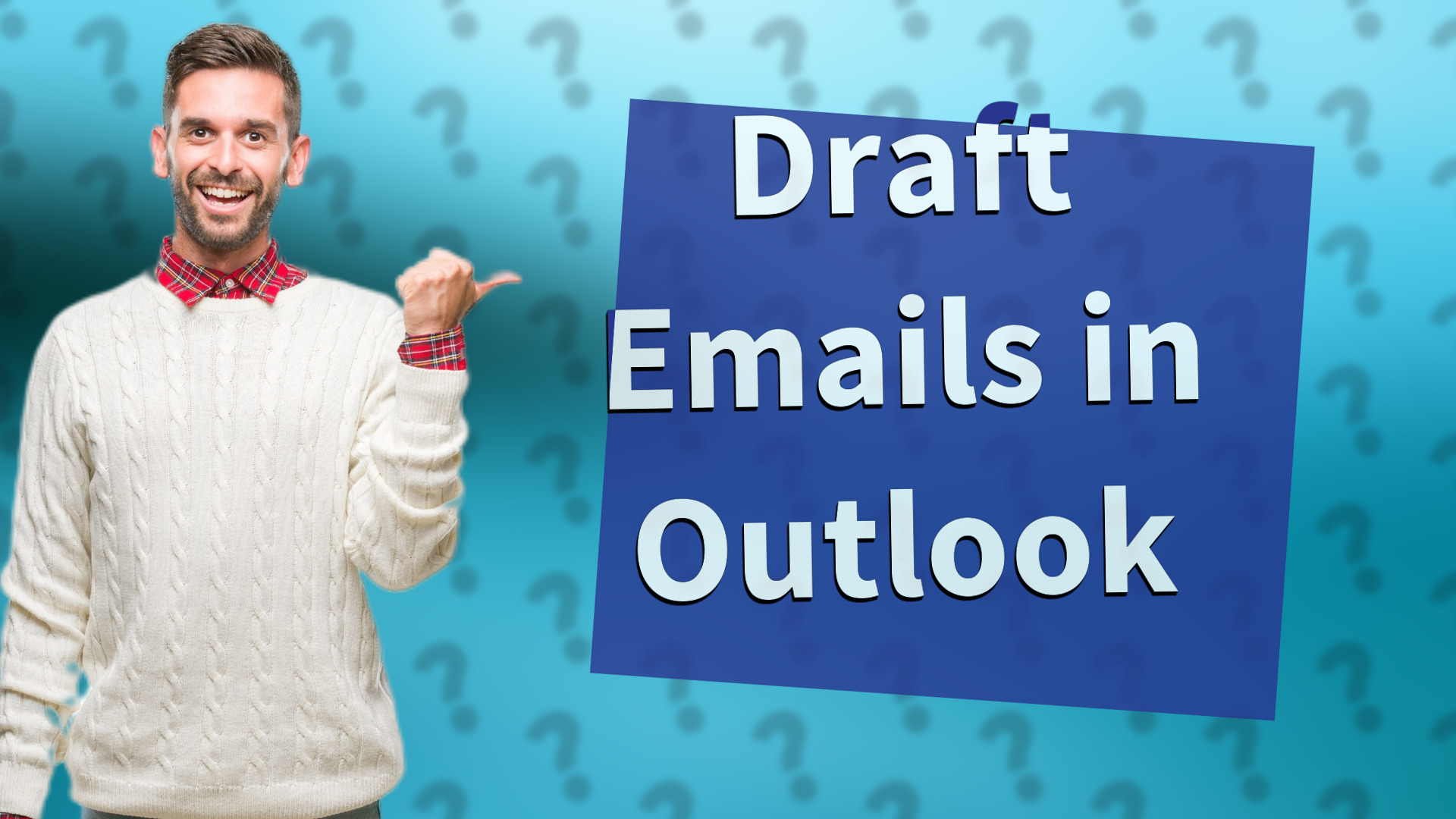Draft Emails in Outlook