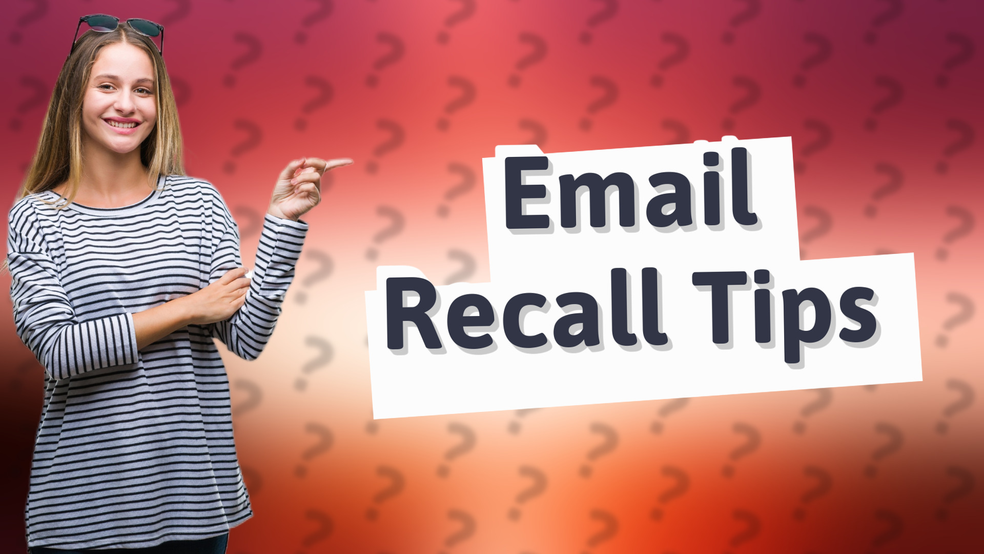 Email Recall Tips