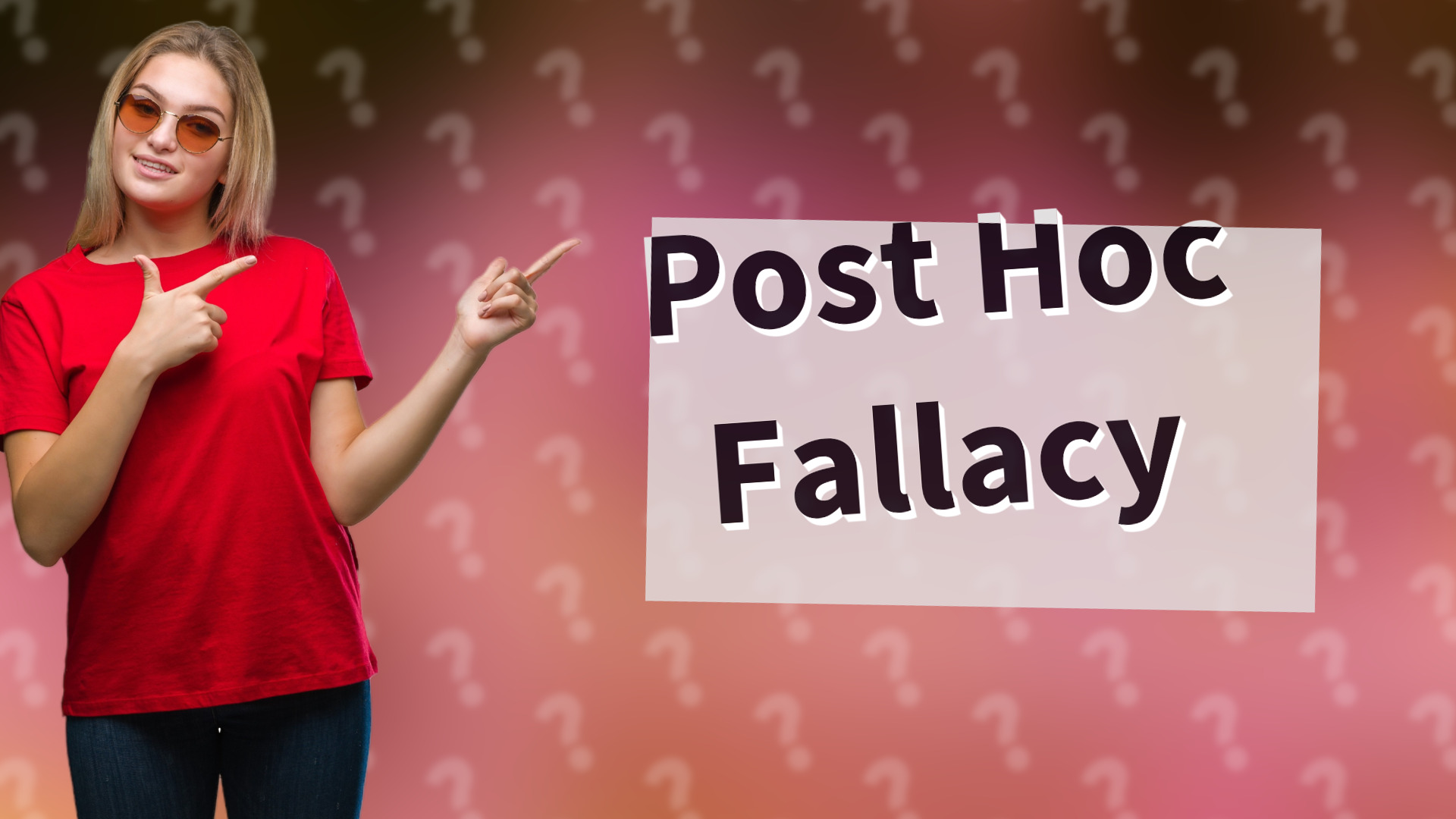 Post Hoc Fallacy