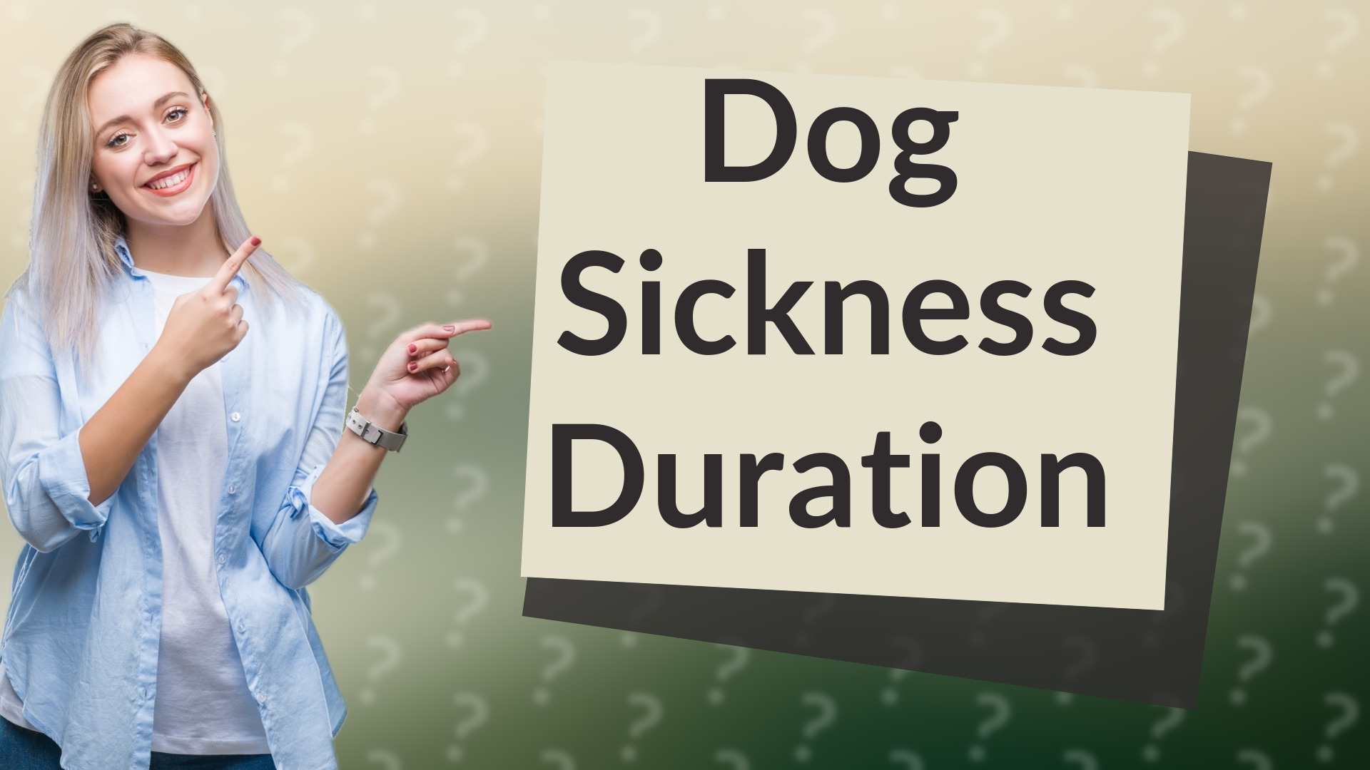 Dog Sickness Duration