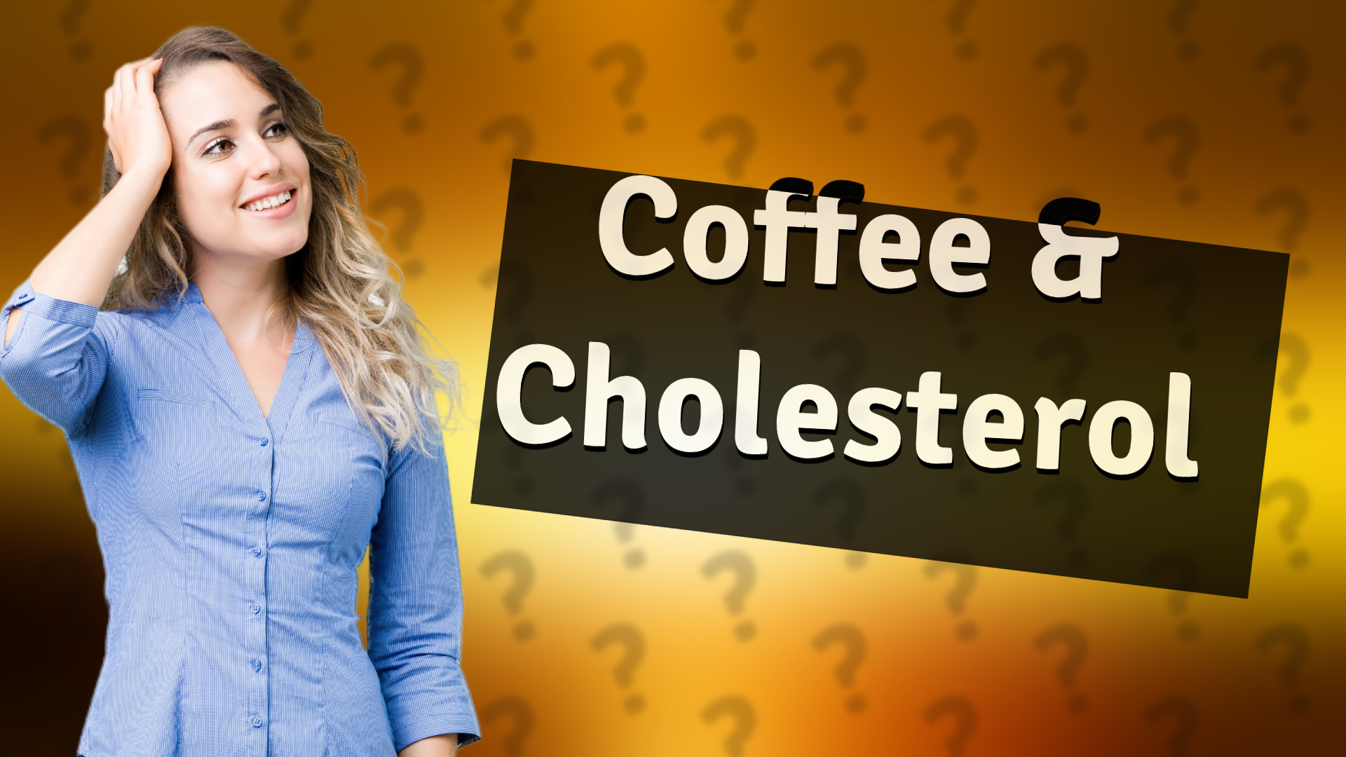 Coffee & Cholesterol