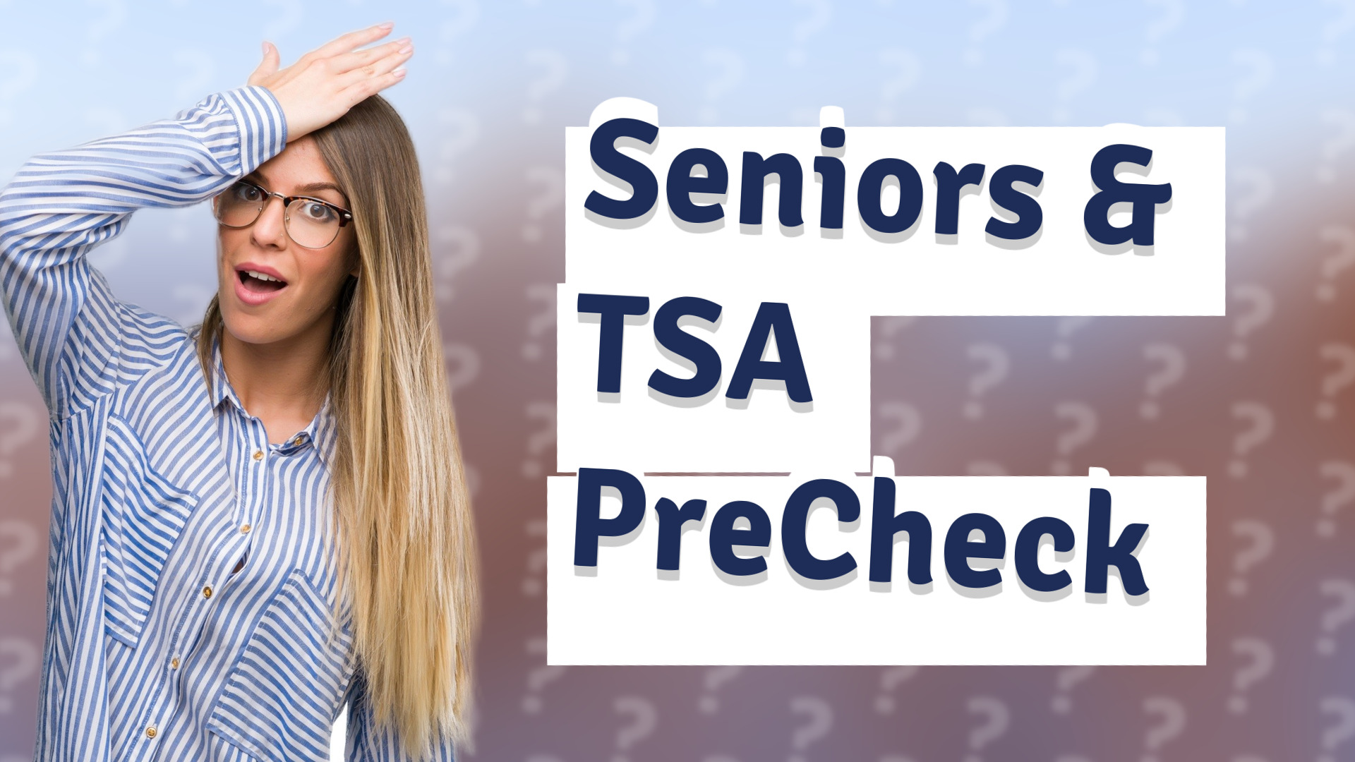 Seniors & TSA PreCheck