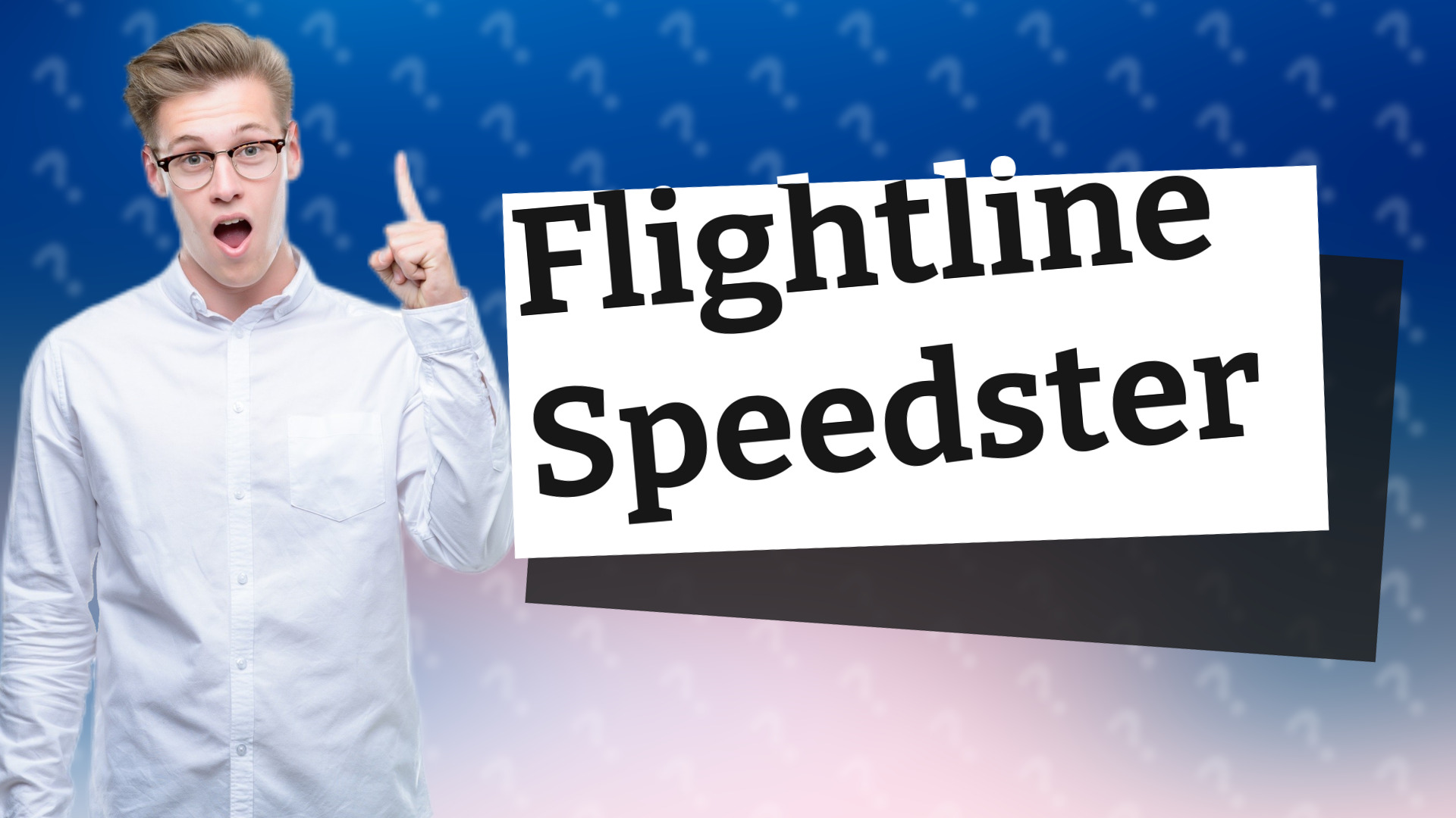 Flightline Speedster