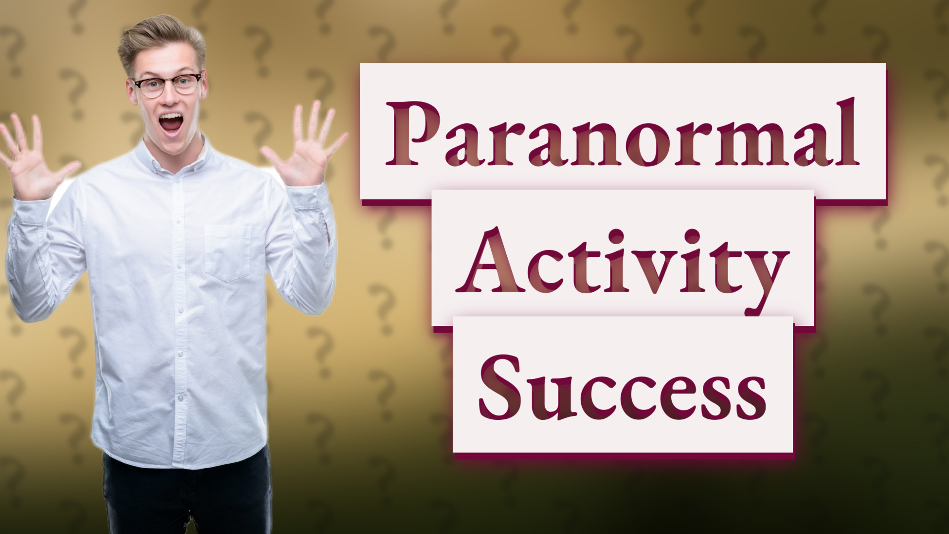 Paranormal Activity Success