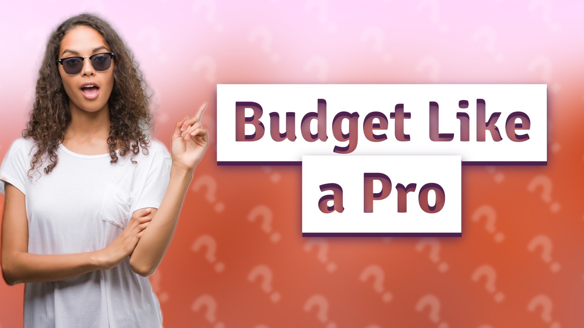 Budget Like a Pro