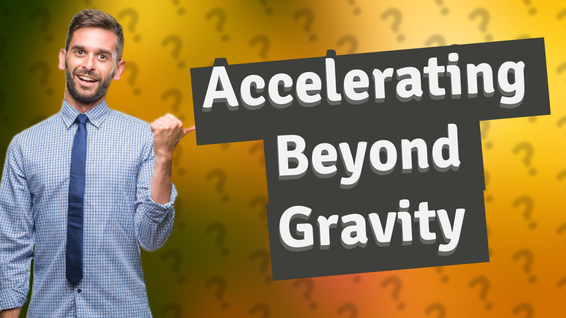 Accelerating Beyond Gravity