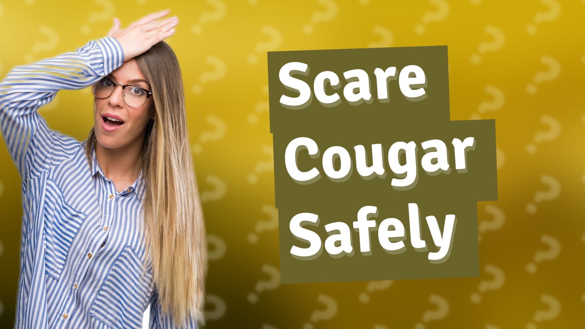 Scare Cougar Safely