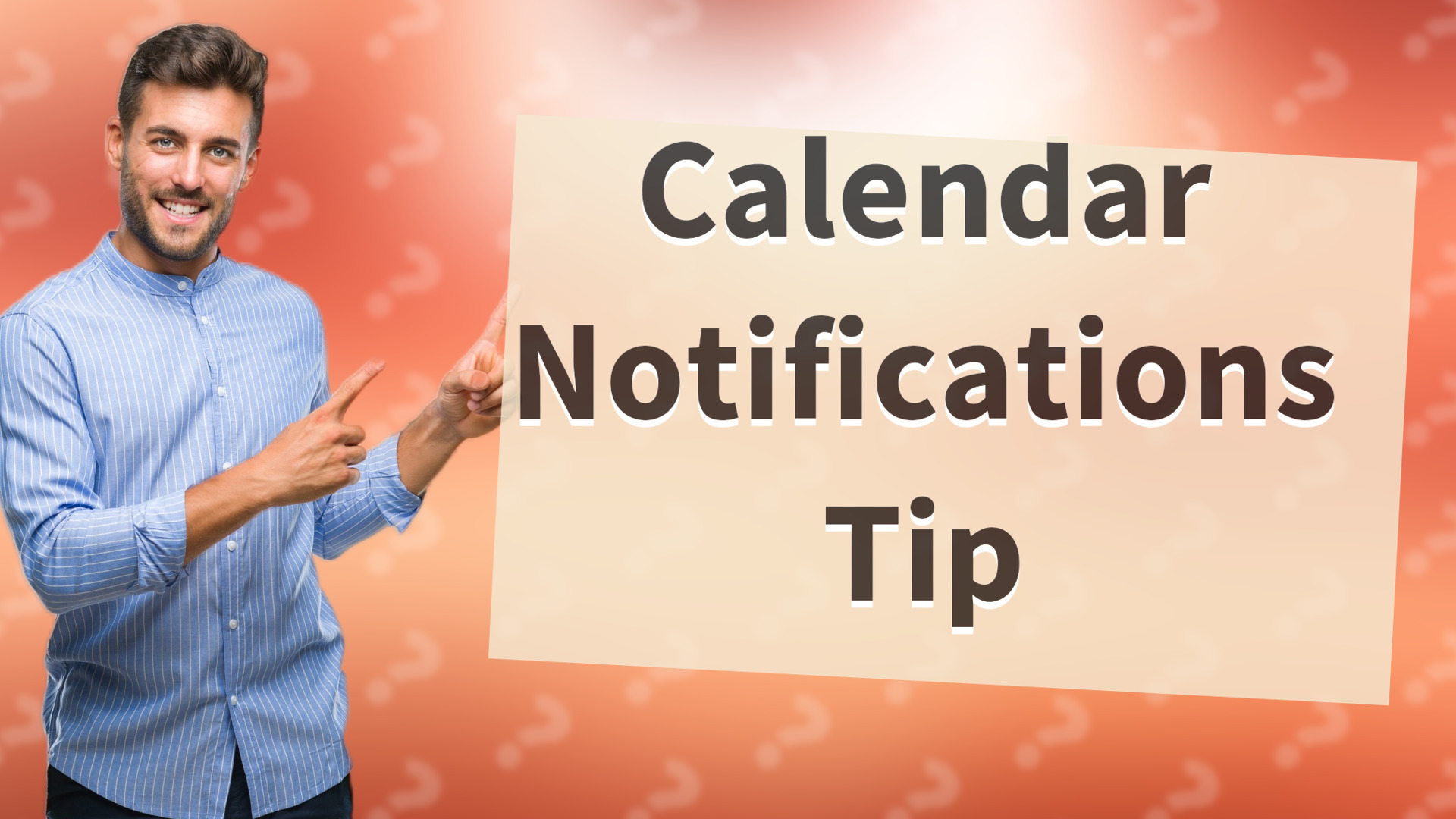 Calendar Notifications Tip