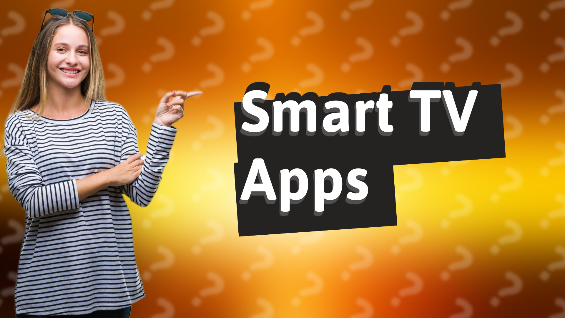 Smart TV Apps