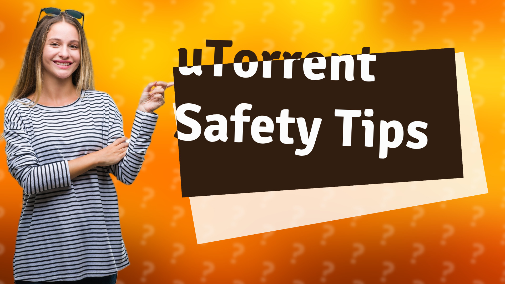 uTorrent Safety Tips
