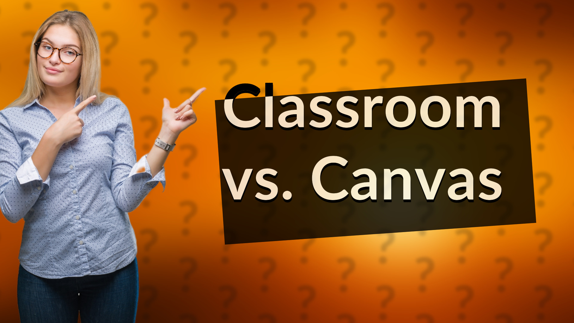 Classroom vs. Canvas