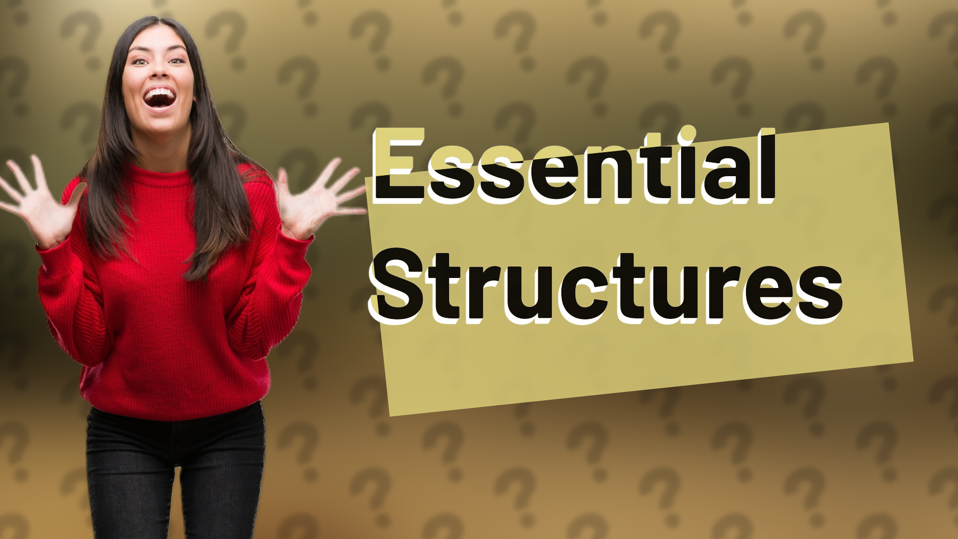 Essential Structures