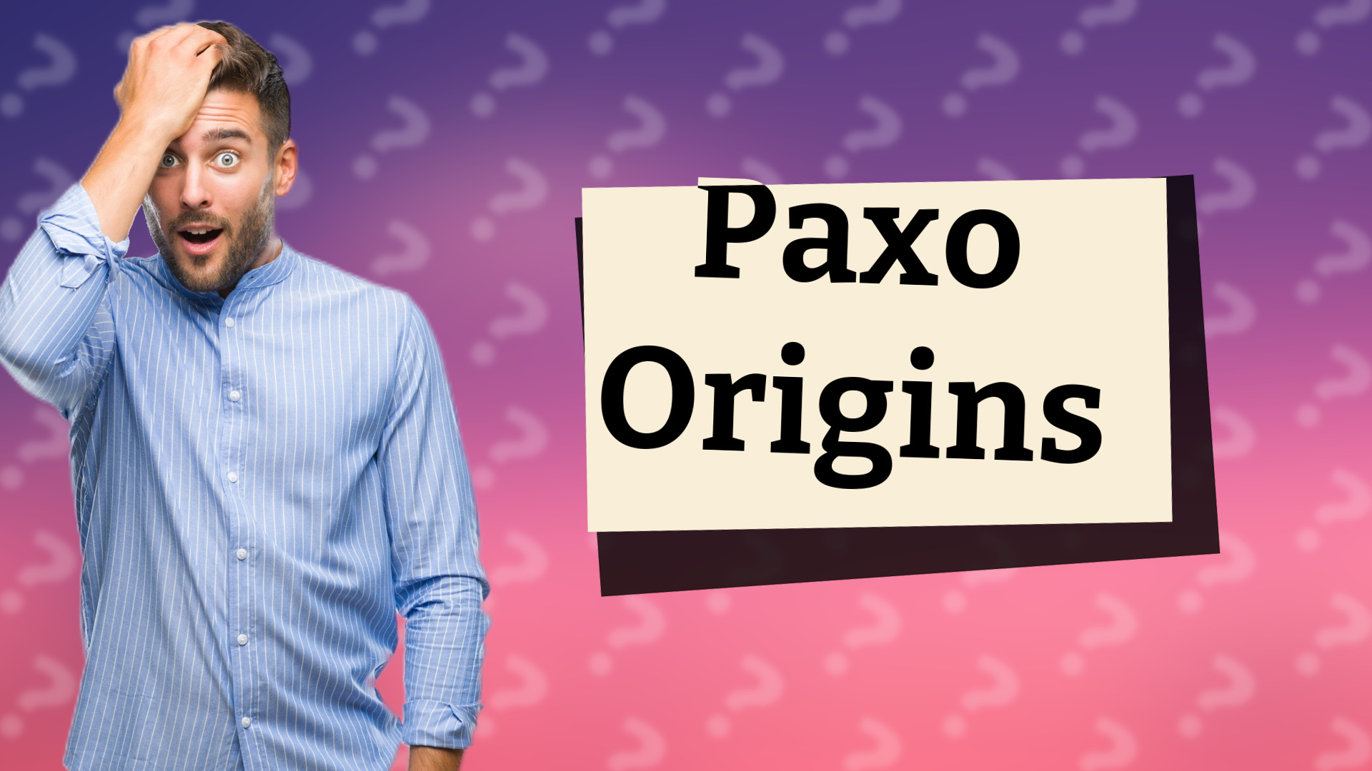 Paxo Origins