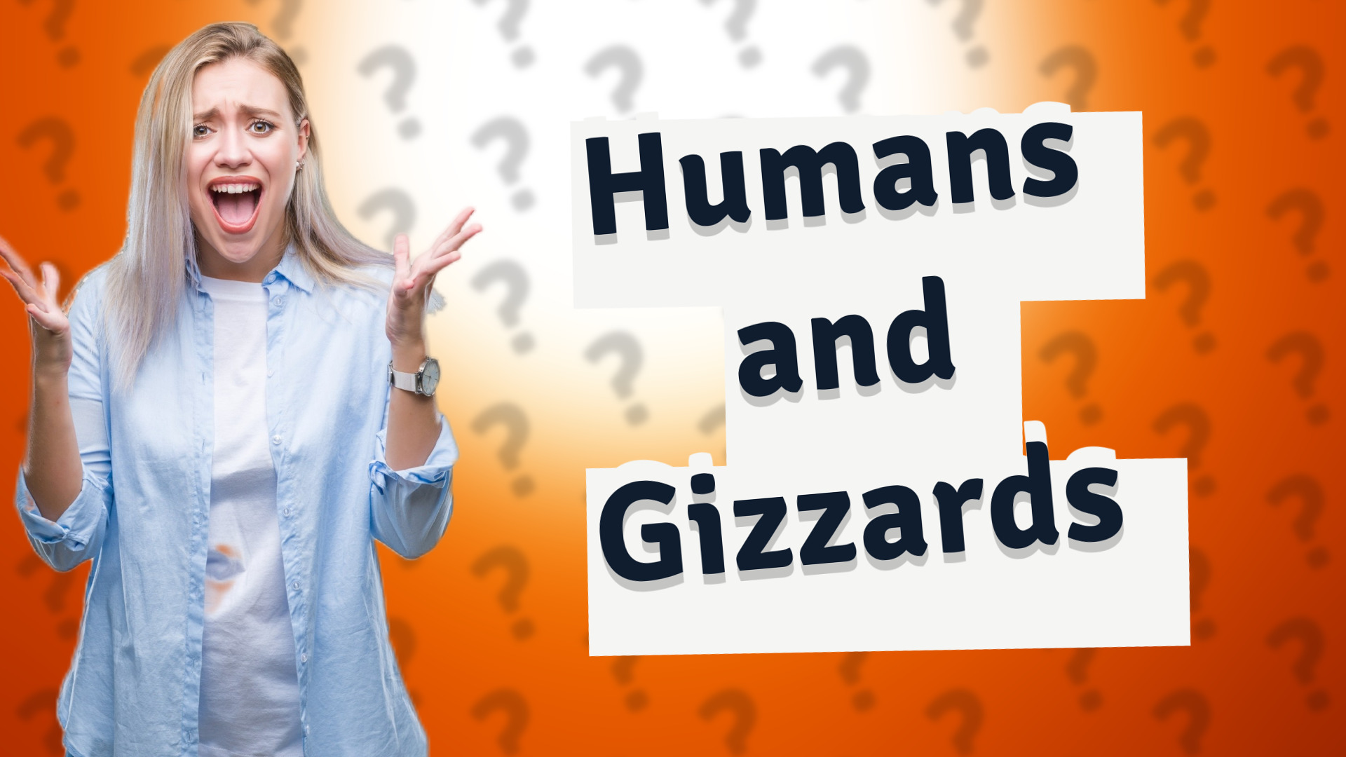 Humans and Gizzards