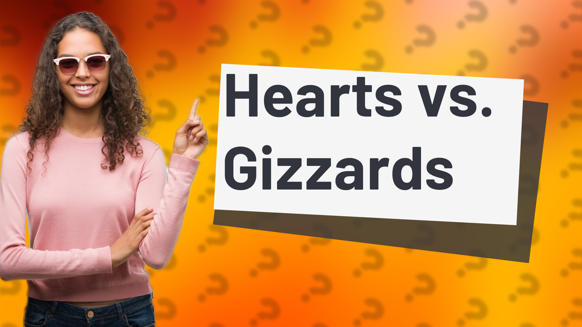 Hearts vs. Gizzards