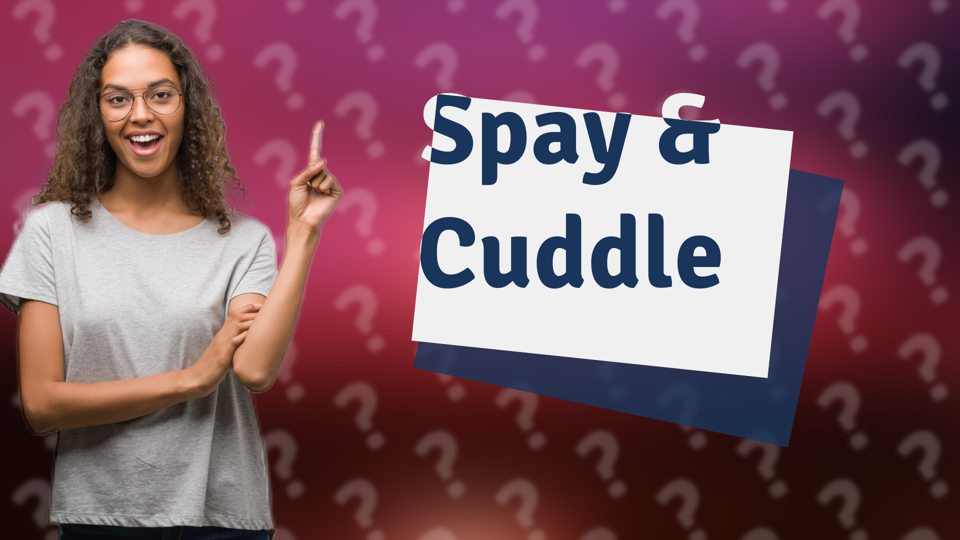Spay & Cuddle