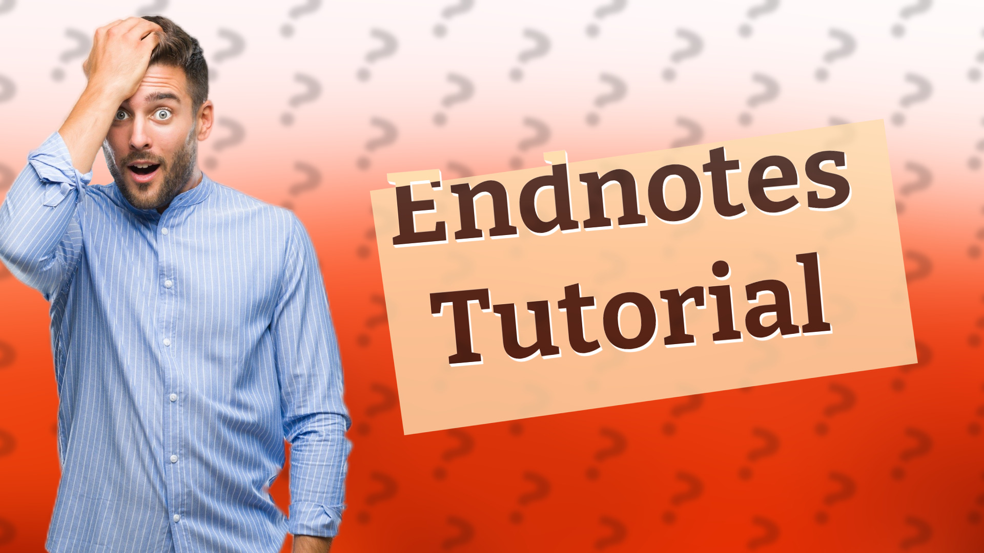 Endnotes Tutorial