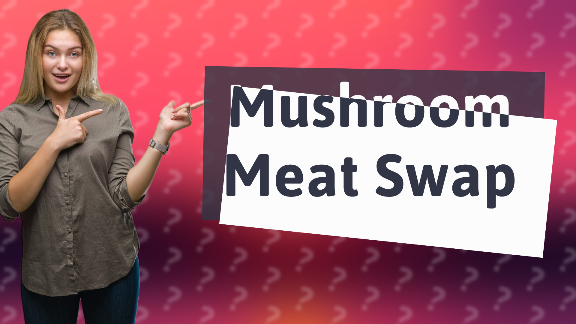 Mushroom Meat Swap