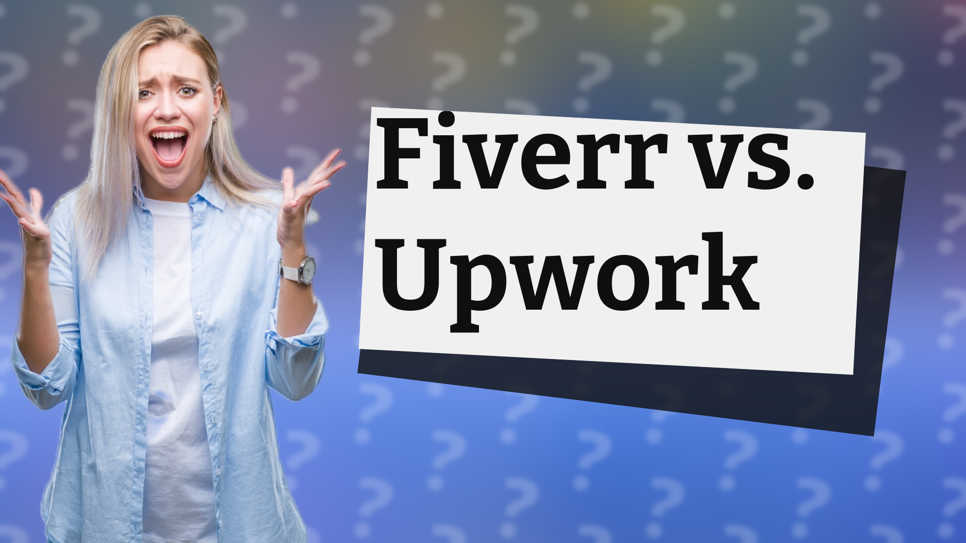 Fiverr vs. Upwork