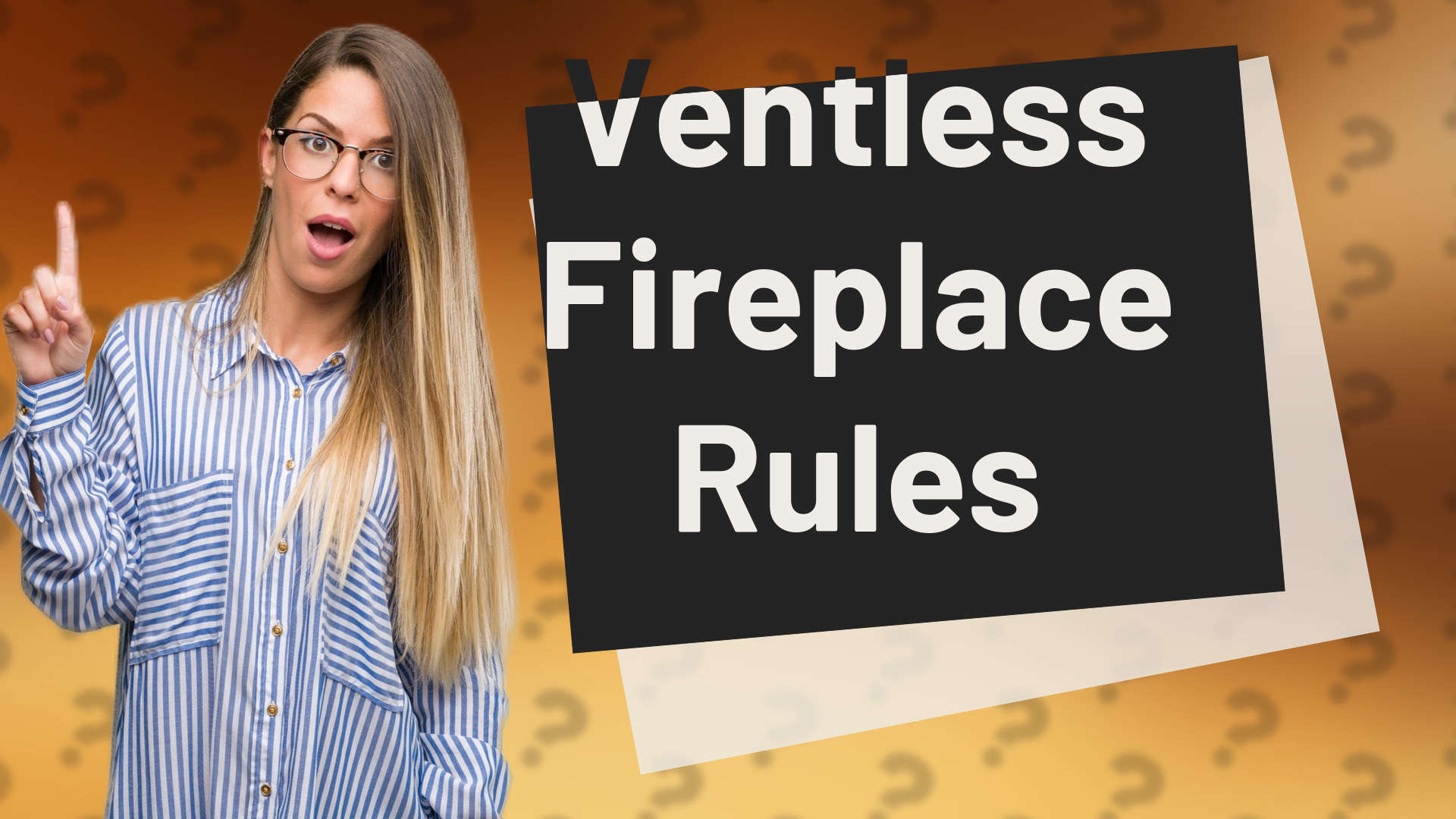 Ventless Fireplace Rules