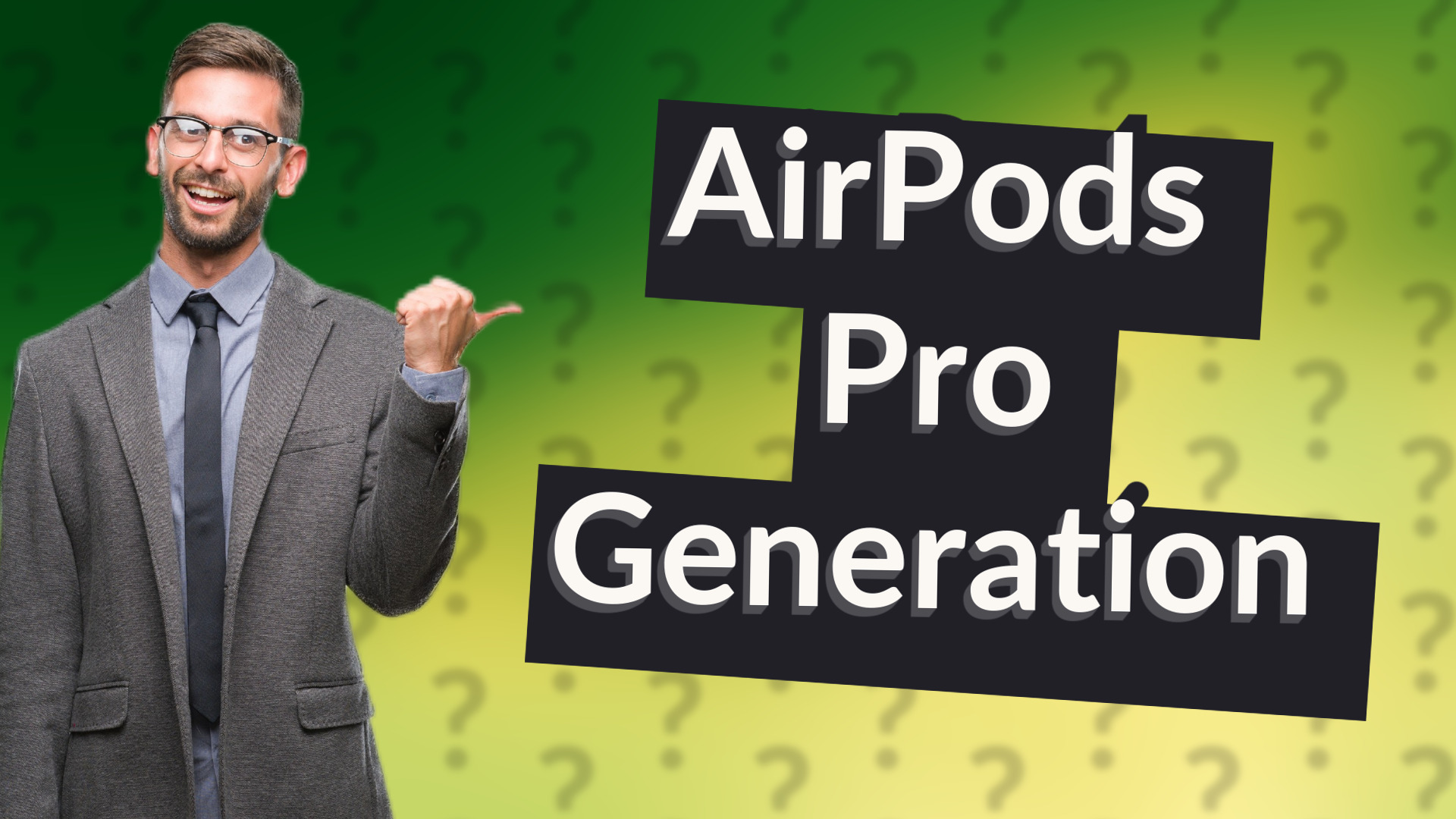 AirPods Pro Generation