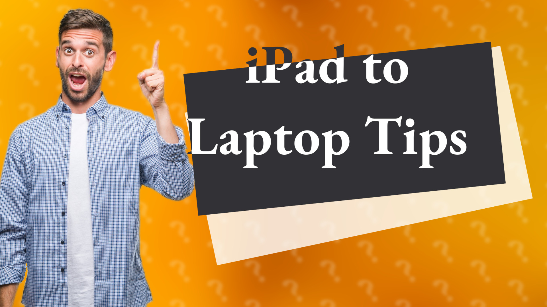 iPad to Laptop Tips