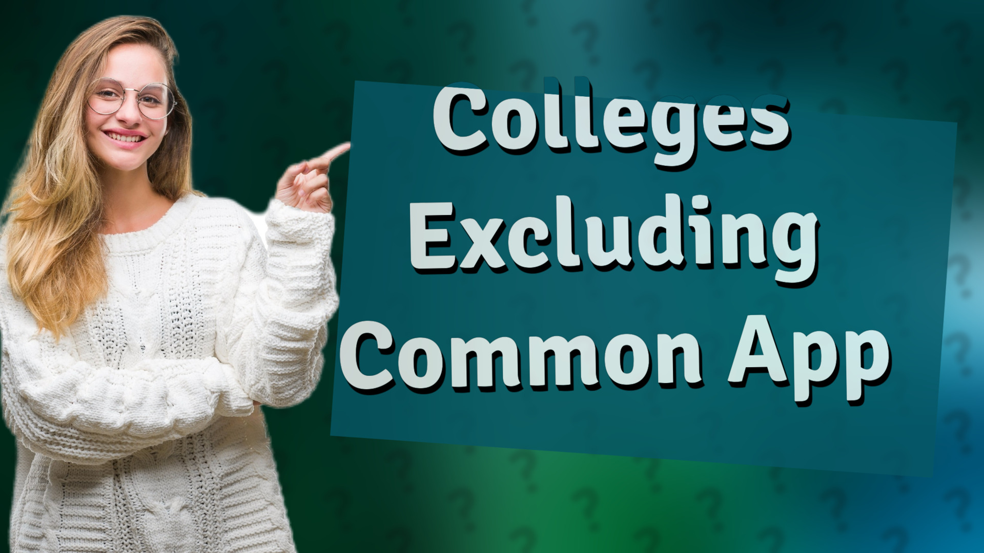 Colleges Excluding Common App