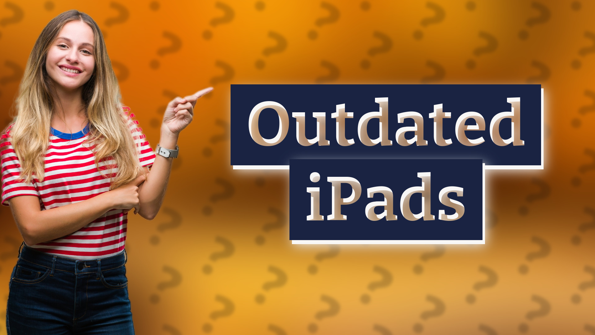 Outdated iPads
