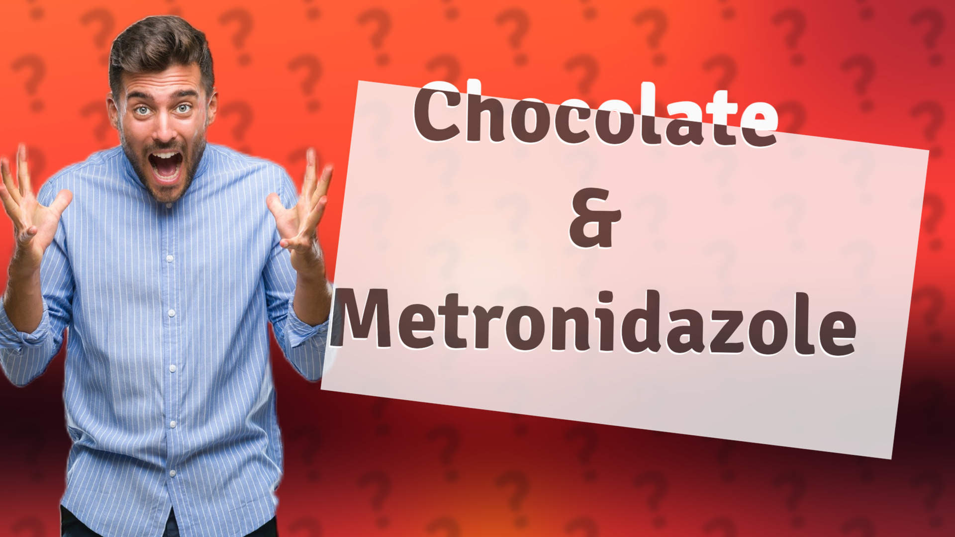 Chocolate & Metronidazole