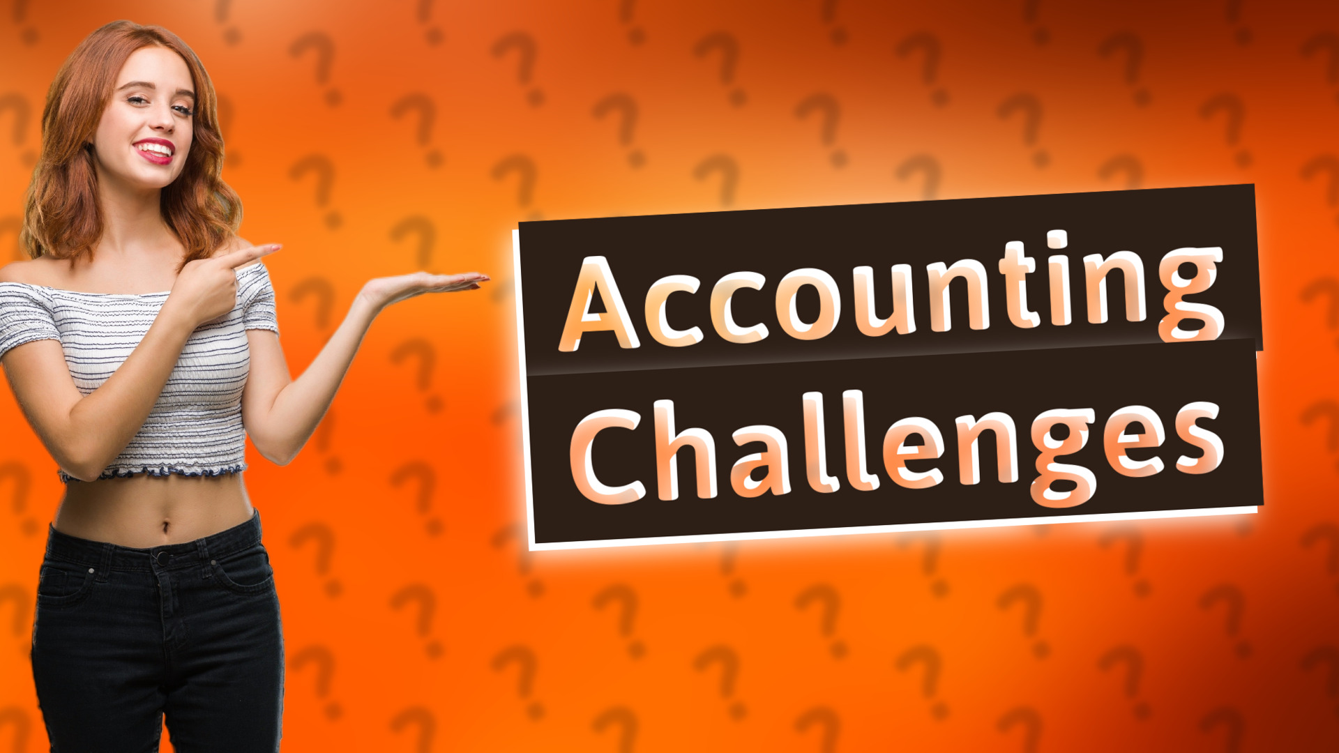 Accounting Challenges
