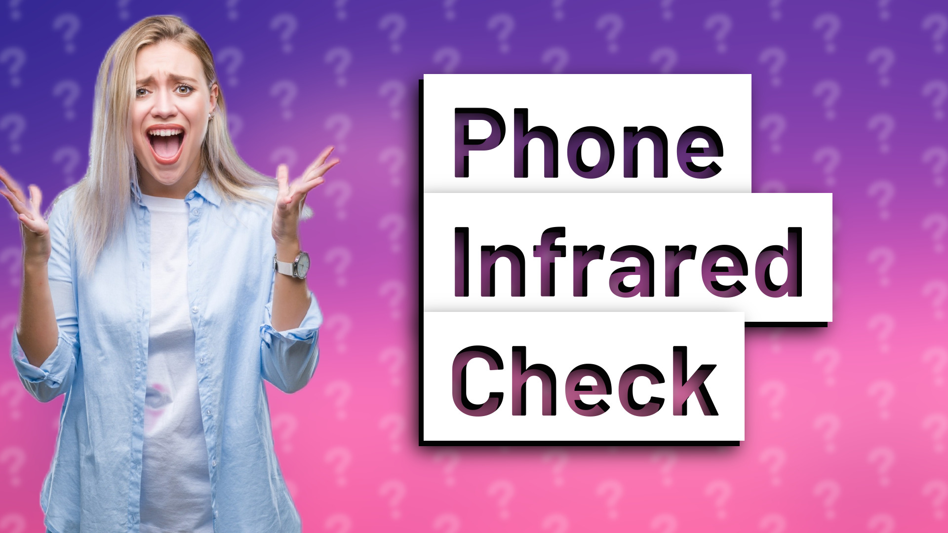 Phone Infrared Check