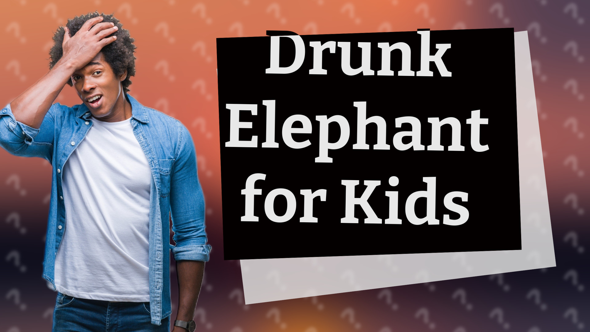 Drunk Elephant for Kids