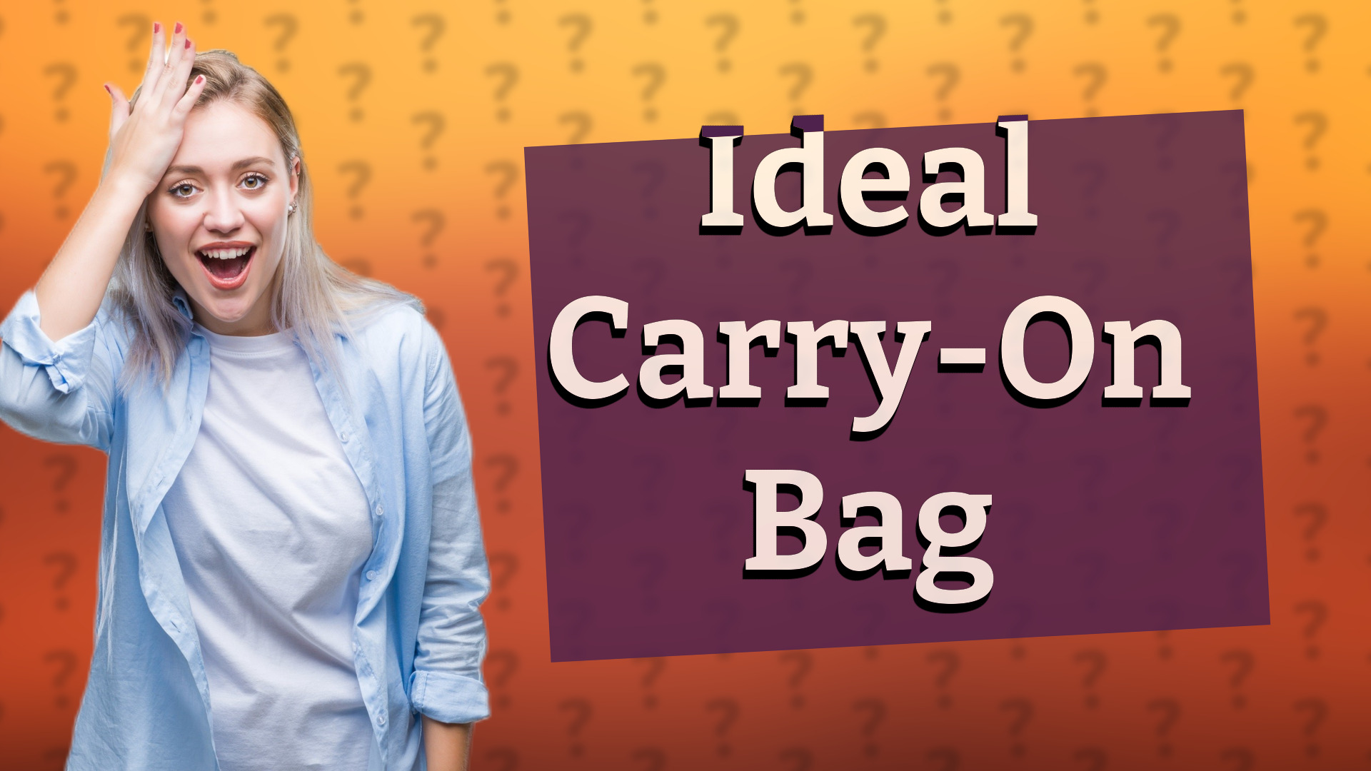 Ideal Carry-On Bag